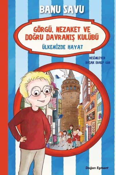 Ülkemizde Hayat 6-Görgü Nezaket ve Doğru Davranış Kulübü