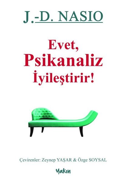 Evet Psikanaliz İyileştirir!