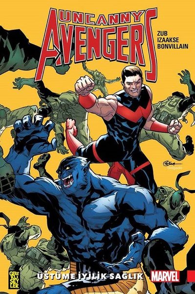 Uncanny Avengers Birlik 5-Üstüme İyilik Sağlık