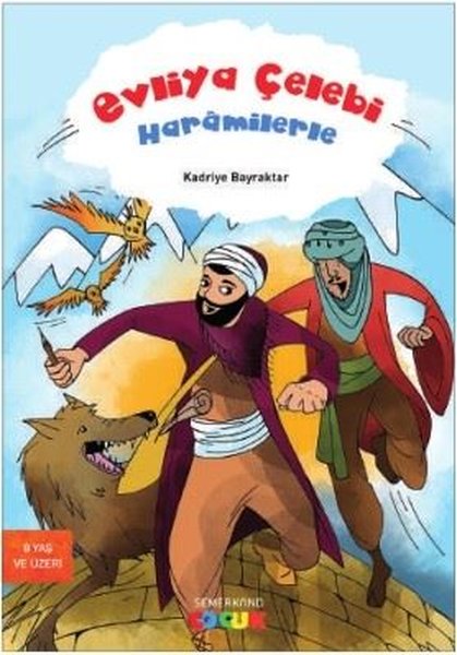 Evliya Çelebi Haramilerle