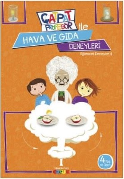 Çatpat Profesör ile Hava ve Gıda Deneyleri-Eğle...