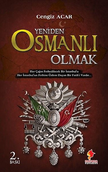 Yeniden Osmanlı Olmak