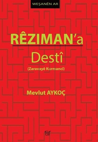 Reziman'a Desti-Zaravaye Kırmanci