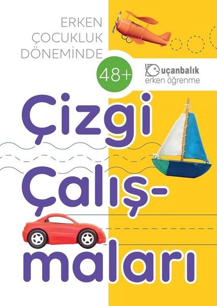 Erken Çocukluk Döneminde Çizgi Çalışmaları 48+