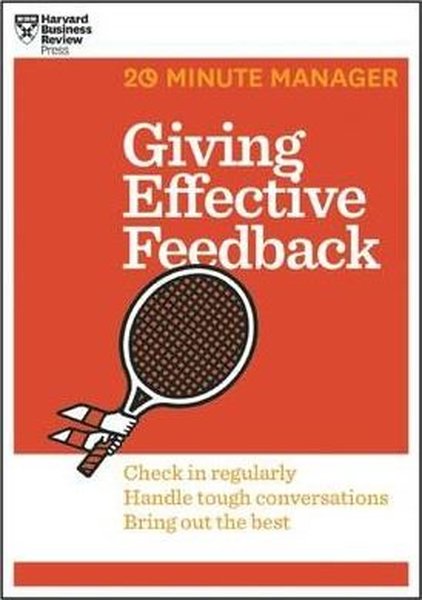 Giving Effective Feedback (Paperback)--by Harvard Business Review 2014 Edition