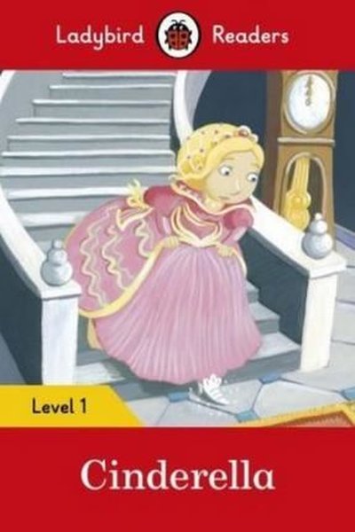 Cinderella  Ladybird Readers Level 1