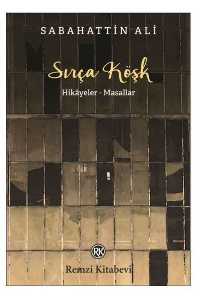 Sırça Köşk - Hikayeler Masallar