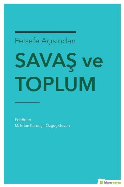 Savaş ve Toplum-Felsefe Açısından