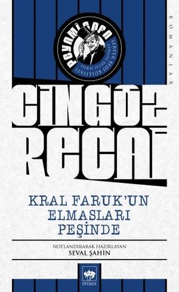 Cingöz Recai-Kral Faruk'un Elmasları Peşinde