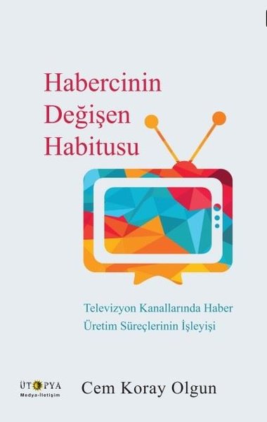 Habercinin Değişen Habitusu