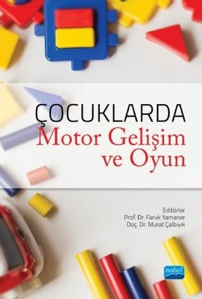 Çocuklarda Motor Gelişim ve Oyun