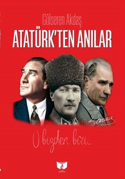 Atatürk'ten Anılar