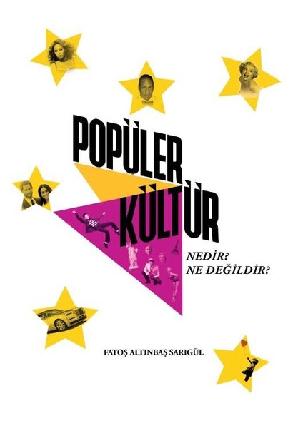 Popüler Kültür Nedir Ne Değildir?