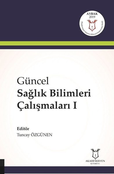 Güncel Sağlık Bilimleri Çalışmaları-1