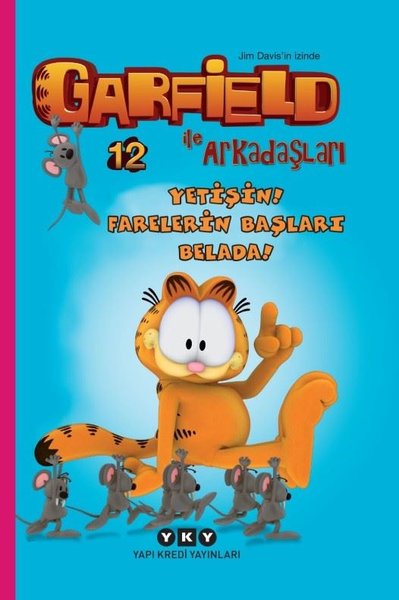 Yetişin! Farelerin Başları Belada!-Garfield ile Arkadaşları 12