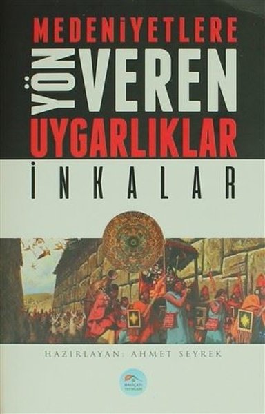 İnkalar-Medeniyete Yön Veren Uygarlıklar