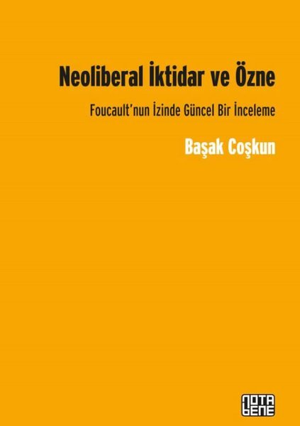 Neoliberal İktidar ve Özne