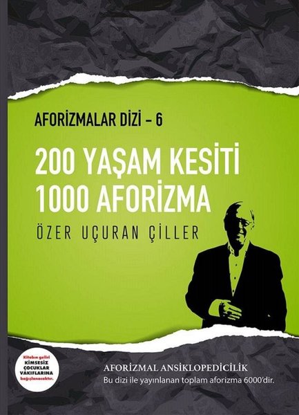 200 Yaşam Kesiti 1000 Aforizma-Aforizmalar Dizi 6