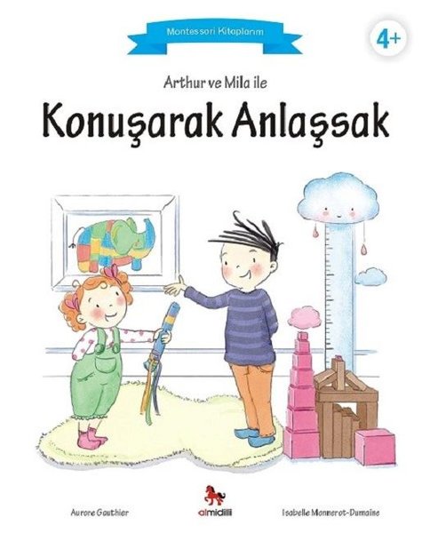 Arthur ve Mila ile Konuşarak Anlaşsak-Montessori Kitaplarım