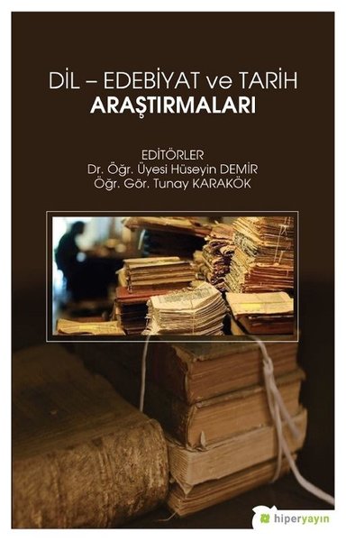 Dil Edebiyat ve Tarih Araştırmaları