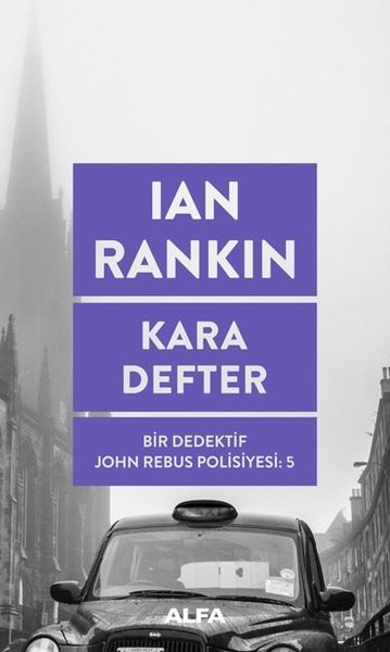 Kara Defter: Bir Dedektif John Rebus Polisiyesi - 5