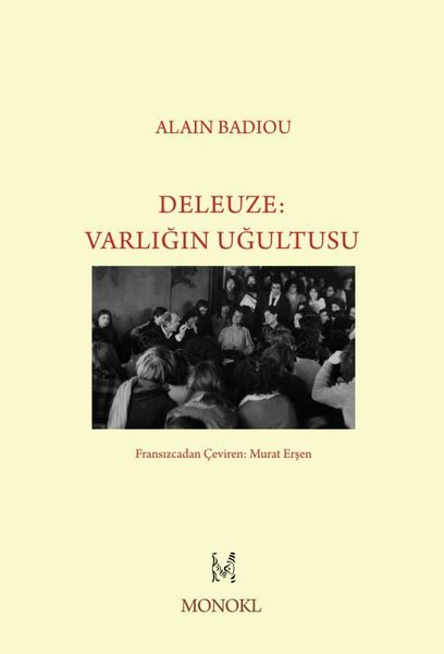 Deleuze-Varlığın Uğultusu