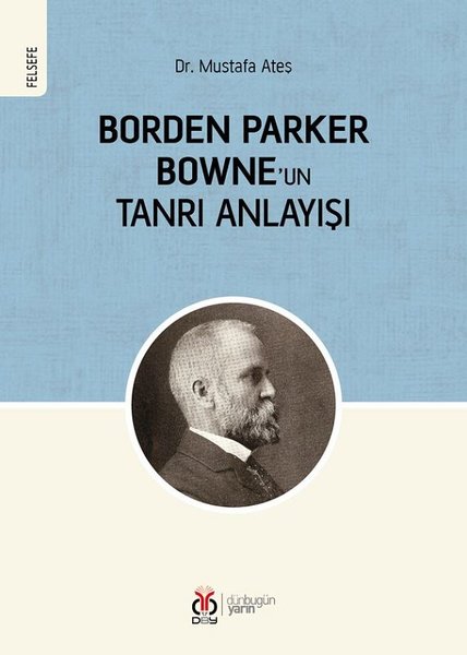 D&R Borden Parker Bowne'un Tanrı Anlayışı
