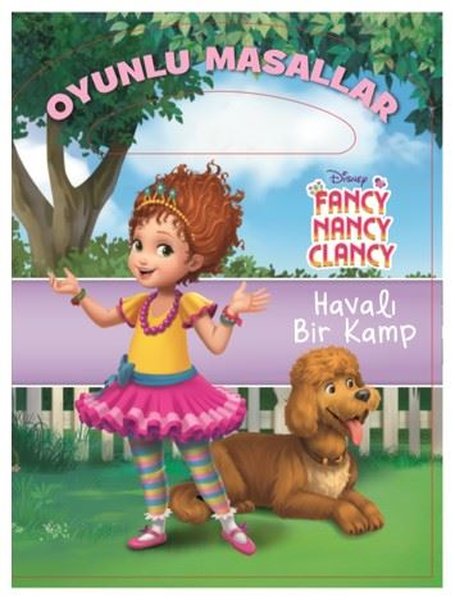 Disney Fancy Nancy Clancy Havalı Bir Kamp-Oyunlu Masallar