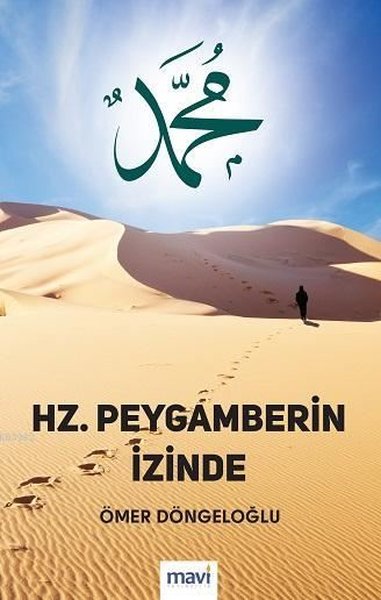 Peygamberin İzinde Ömer Döngeloğlu