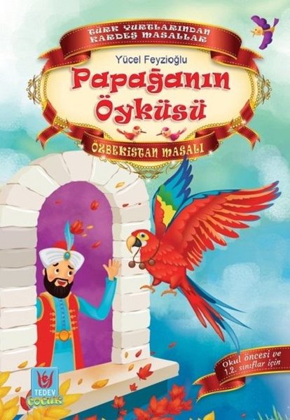 Papağanın Öyküsü-Özbekistan Masalı