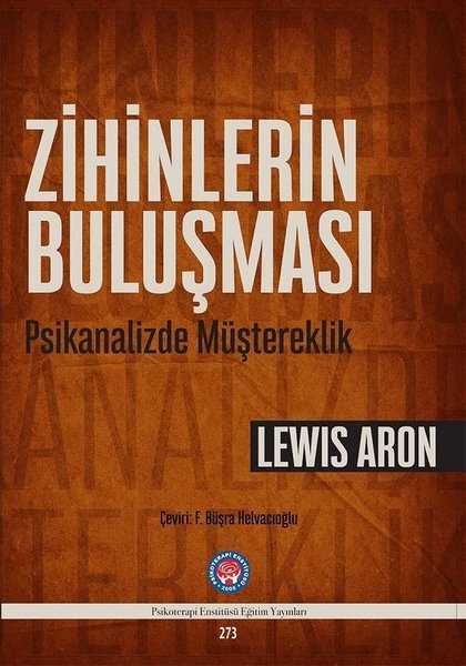 Zihinlerin Buluşması-Psikanalizde Müştereklik