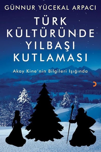 Türk Kültüründe Yılbaşı Kutlaması