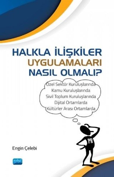 Halkla İlişkiler Uygulamaları Nasıl Olmalı?