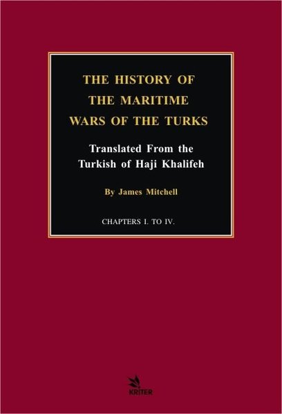 The History Of The Maritime Wars Of The Turks