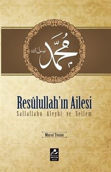 Resulullah'ın Ailesi