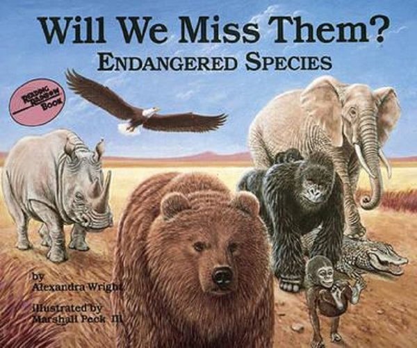 Will We Miss Them?: Endangered Species (Reading Rainbow Books)