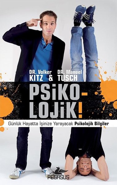 Psiko-lojik!-Günlük Hayatta İşinize Yarayacak Psikolojik Bilgiler