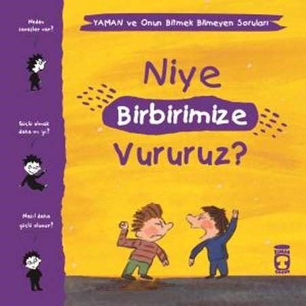 Niye Birbirimize Vururuz?-Yaman ve Onun Bitmek Bilmeyen Soruları