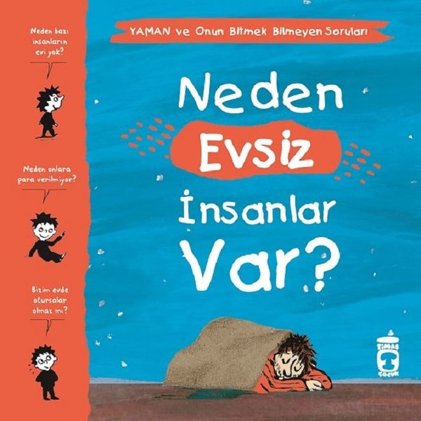 Neden Evsiz İnsanlar Var?-Yaman ve Onun Bitmek Bilmeyen Soruları