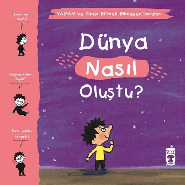 Dünya Nasıl Oluştu?-Yaman ve Onun Bitmek Bilmeyen Soruları