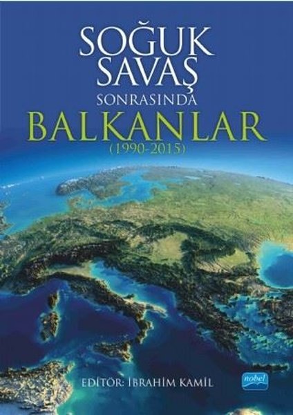 Soğuk Savaş Sonrasında Balkanlar 1990 2015
