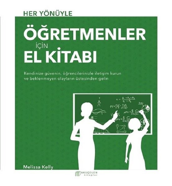 Her Yönüyle Öğretmenler için El Kitabı