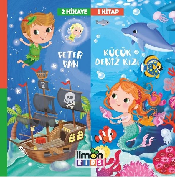 2 Hikaye 1 Kitap: Peter Pan-Deniz Kızı