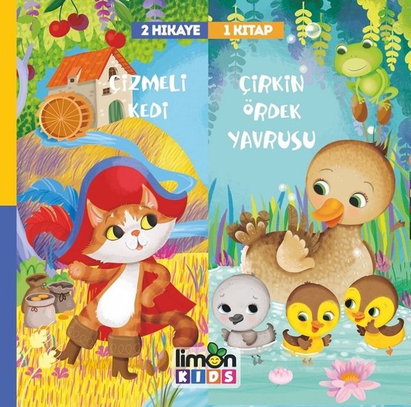 2 Hikaye 1 Kitap: Çizmeli Kedi-Çirkin Ördek Yavrusu