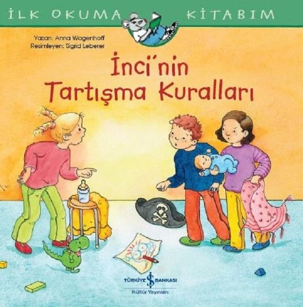 İnci'nin Tartışma Kuralları-İlk Okuma Kitabım