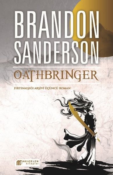 Oathbringer-Fırtınaışığı Arşivi 3.Kitap