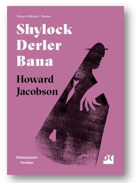 Shylock Derler Bana-Shakespeare Yeniden