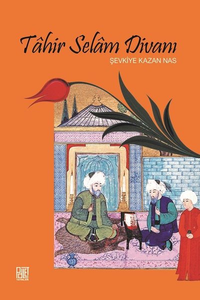 Tahir Selam Divani D R Kultur Sanat Ve Eglence Dunyasi