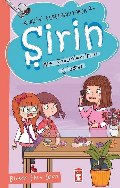 Mis Sabunları'nın Gizemi-Şirin-Kendimi Durduramıyorum 2