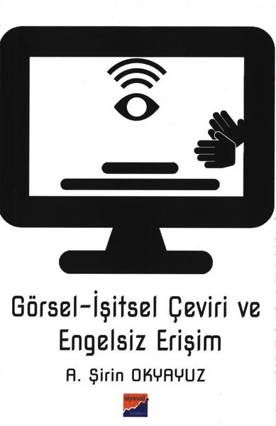 Görsel İşitsel Çeviri ve Engelsiz Erişim